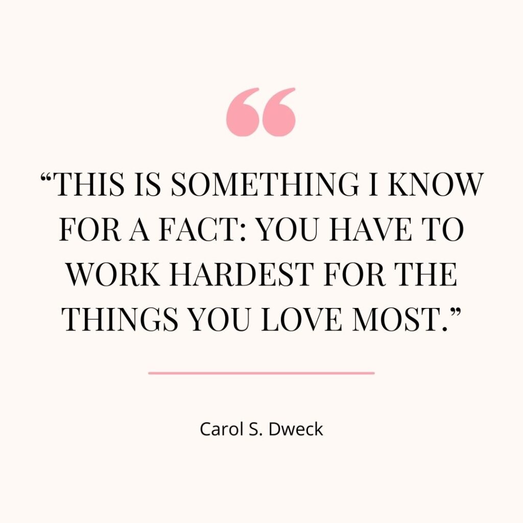 Quote from Carol Dweck on mindset and personal development.