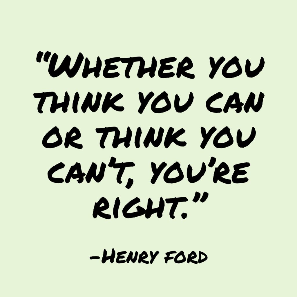 Henry Ford quote on belief in yourself.