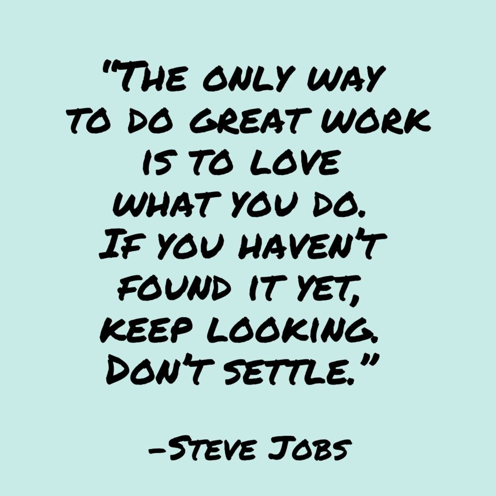 Steve Jobs quote on work.