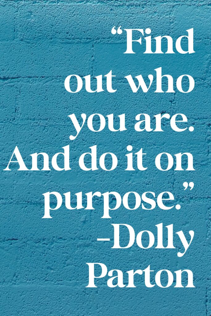 Dolly Parton motivational quote.